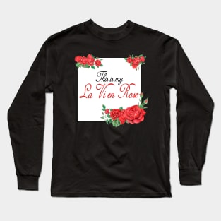 La Vi en Rose Long Sleeve T-Shirt